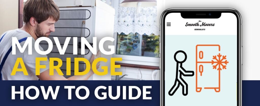 Moving a Fridge - how to move a fridge